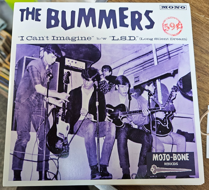 THE BUMMERS "I Can't Imagine  L.S.D. New 7" MONO Record Mojo-Bone Records 45 RPM0