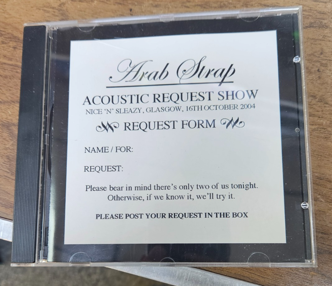 ARAB STRAP "ACOUSTIC REQUEST SHOW NICE 'N' SLEAZY GLASGOW 10/16/04 USED VG+ CD.2