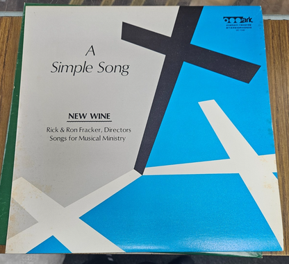 A SIMPLE SONG RICK / RON FRACKER & NEW WINE, LONG LIVE GOD LP COMBO USED VG VG5